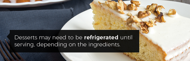 Refrigerate Desserts Until Serving
