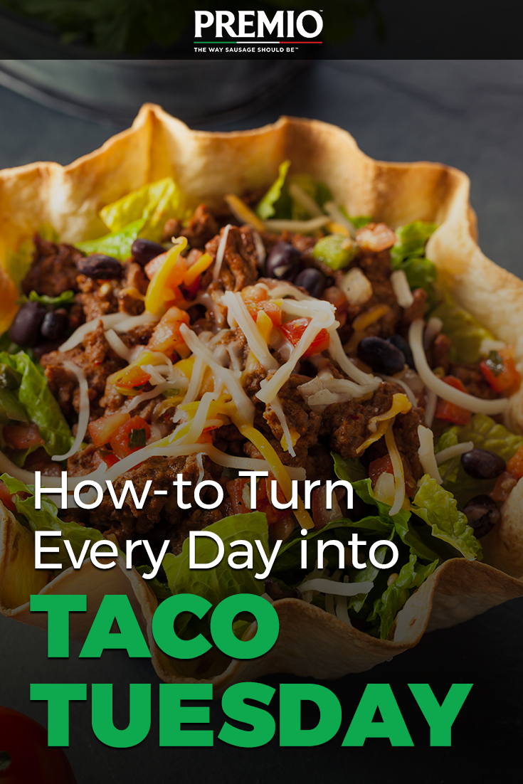 How to Turn Every Day into Taco Tuesday