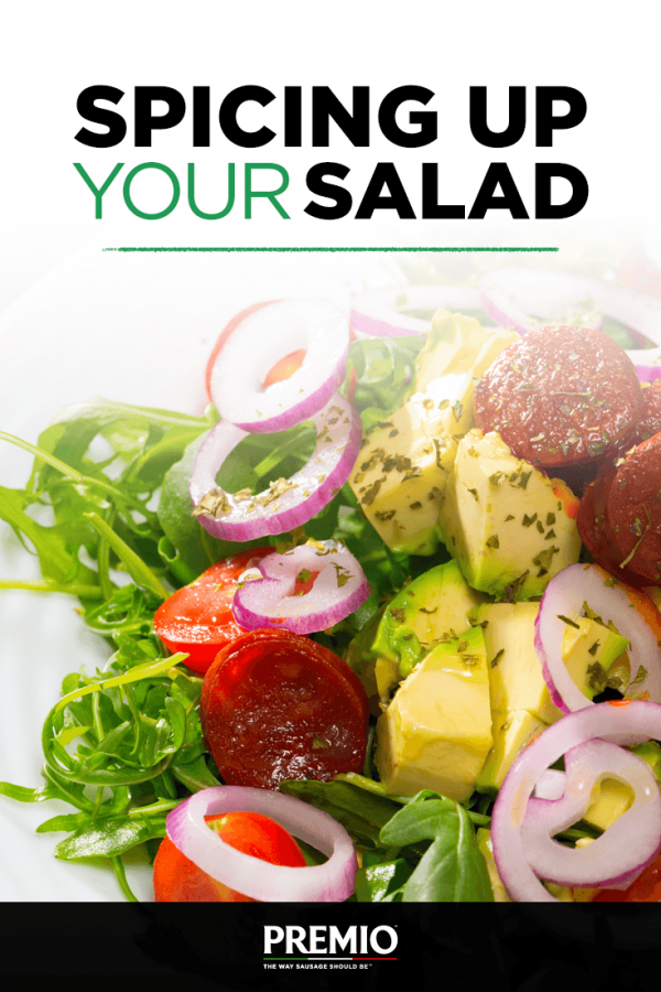 Spicing Up Your Salad - Premio Foods