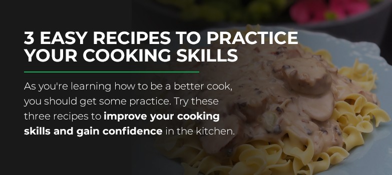 recipes to practice cooking skills