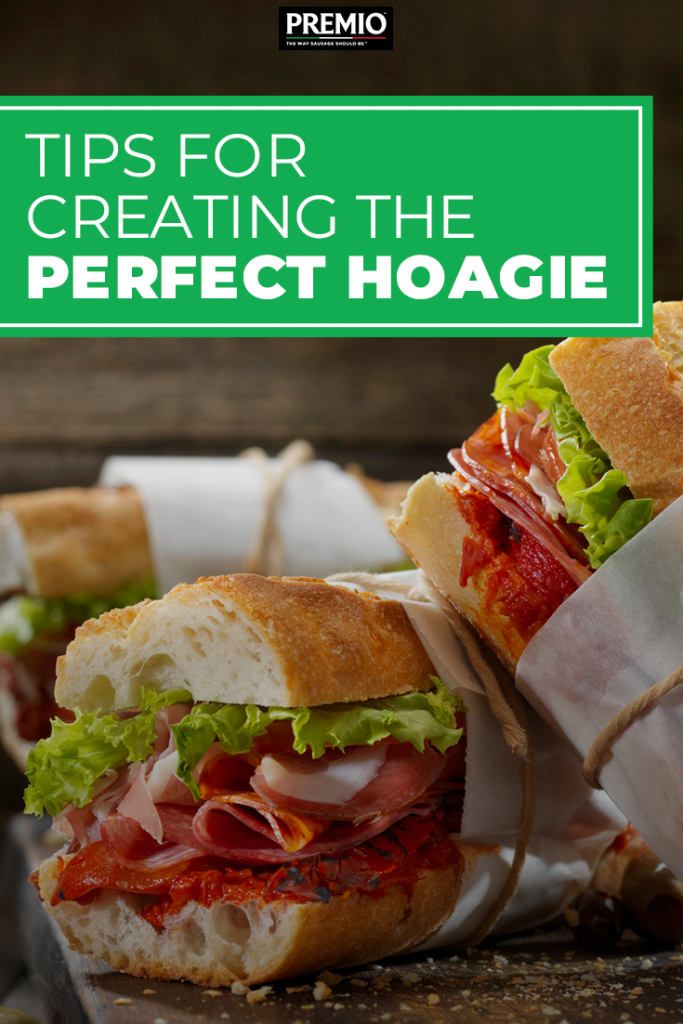 Tips for Creating the Perfect Hoagie