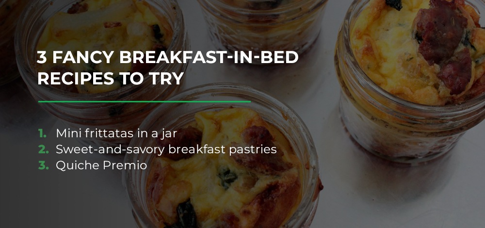 3 Fancy Breakfast in Bed Recipes to Try