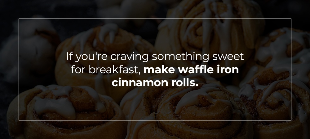 waffle iron cinnamon rolls