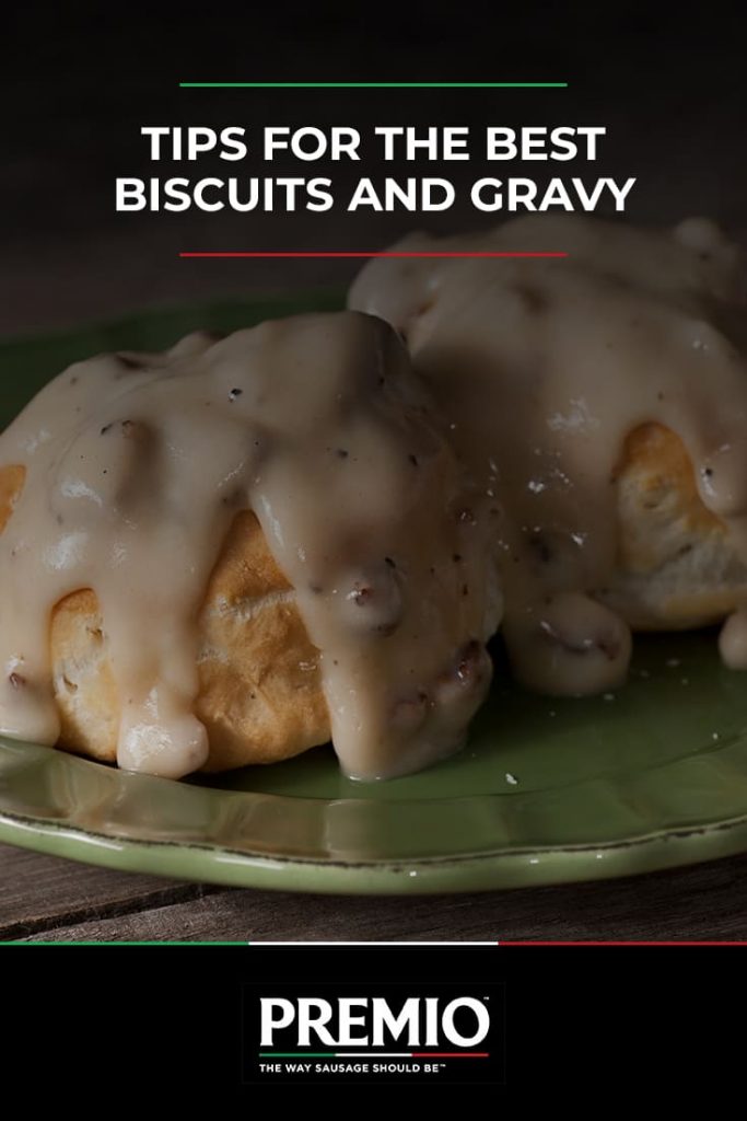 Tips for best biscuits and gravy