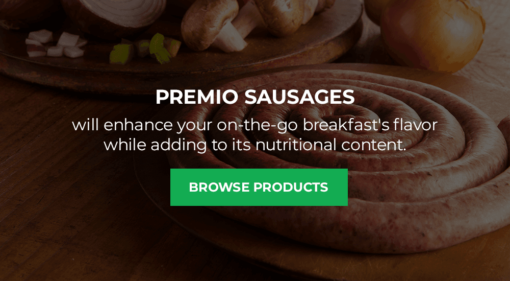 Purchase Premio Sausage for Your On-the-Go Breakfasts