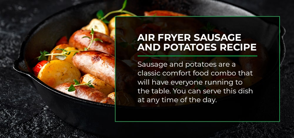 air fryer sausage and potatoes