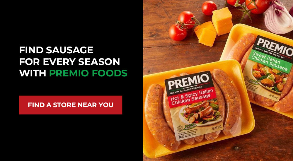 Find sausage for every season with Premio Foods