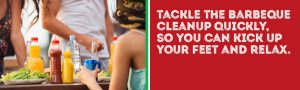 Tackle the Barbeque Cleanup Quickly