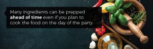 Prepare party food ahead of time
