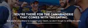 You're there for the camaraderie that comes with tailgating