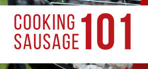 Cooking Sausage 101