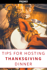 Tips for Hosting Thanksgiving Dinner