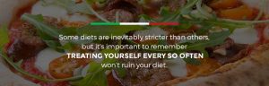 Treating yourself every so often won't ruin your diet