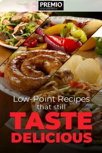 Low-Point Recipes that still Taste Delicious