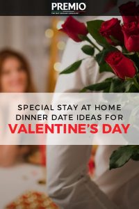 Special Stay At Home Dinner Date Ideas for Valentine's Day