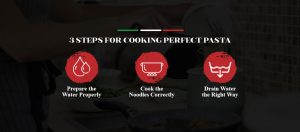 3 steps for cooking perfect pasta