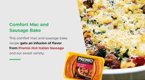 Comfort mac and sausage bake recipe gets an infusion of flavor from Premio sausage