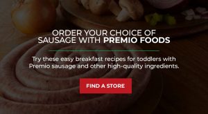 Order Your Choice Of Sausage With Premio Foods & Find A Store