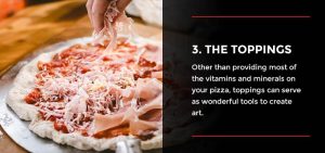 Other than providing most of the vitamins and minerals on your pizza, toppings can serve as wonderful tools to create art