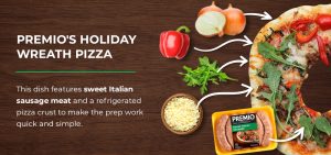 Premio holiday wreath pizza